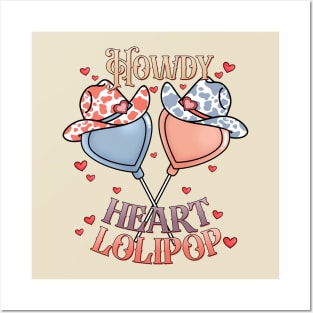 Howdy Heart Lolipop Posters and Art